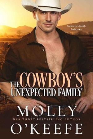 The Cowboy’s Unexpected Family by Molly O’Keefe