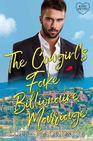 The Cowgirl’s Fake Billionaire Marriage by Edith MacKenzie