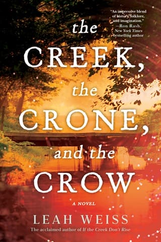 The Creek, the Crone, and the Crow by Leah Weiss