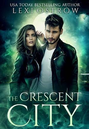 The Crescent City by Lexi Ostrow