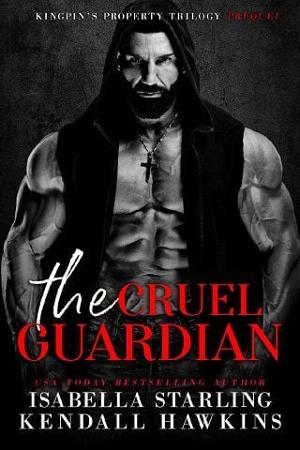 The Cruel Guardian by Isabella Starling