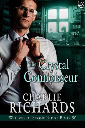 The Crystal Connoisseur by Charlie Richards