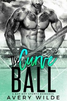 The Curve Ball by Avery Wilde