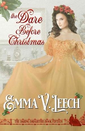 The Dare Before Christmas by Emma V Leech