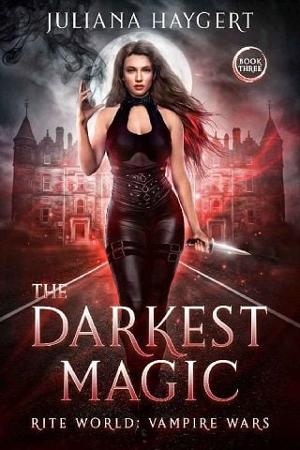 The Darkest Magic by Juliana Haygert