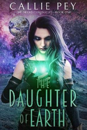 The Daughter of Earth by Callie Pey