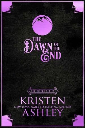 The Dawn of the End by Kristen Ashley