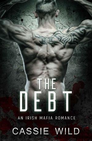 The Debt by Cassie Wild