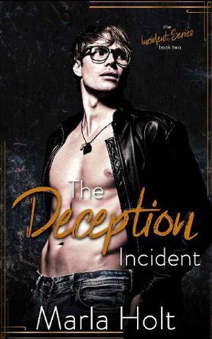 The Deception Incident by Marla Holt
