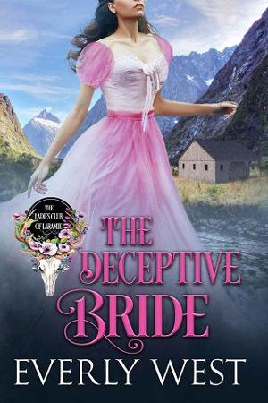 The Deceptive Bride by Everly West