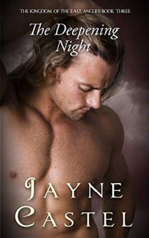 The Deepening Night by Jayne Castel