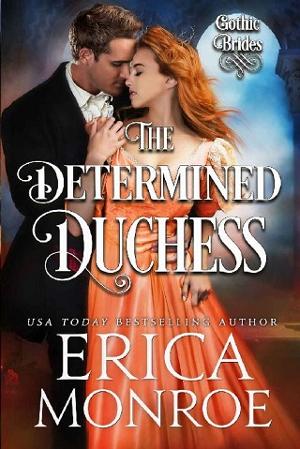 The Determined Duchess by Erica Monroe