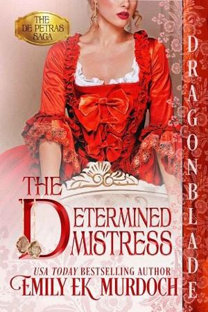 The Determined Mistress by Emily E.K. Murdoch