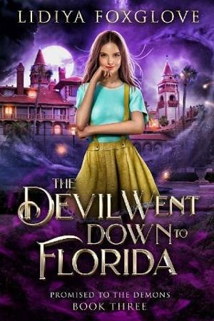 The Devil Went Down to Florida by Lidiya Foxglove