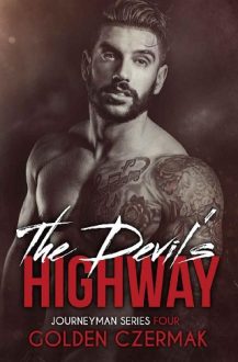 The Devil’s Highway by Golden Czermak