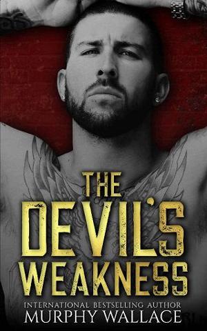 The Devil’s Weakness by Murphy Wallace