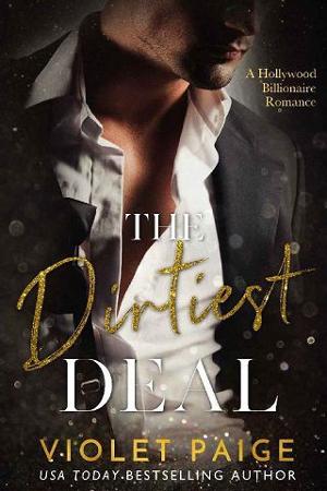 The Dirtiest Deal by Violet Paige