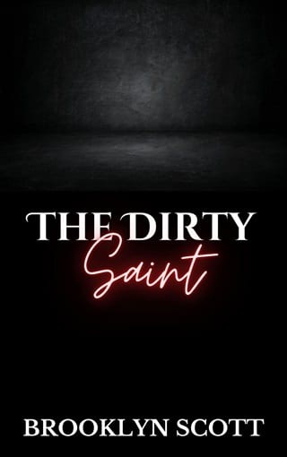 The Dirty Saint by Brooklyn Scott