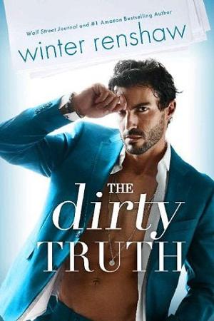 The Dirty Truth by Winter Renshaw