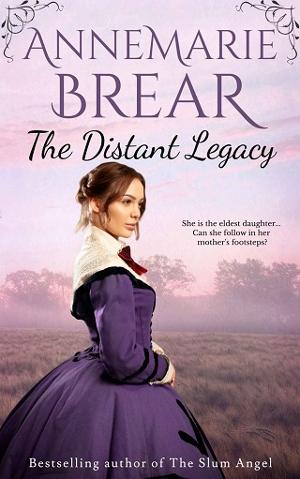 The Distant Legacy by AnneMarie Brear