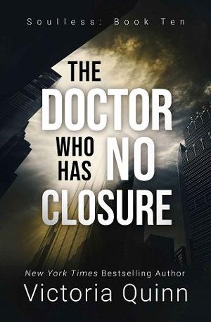 The Doctor Who Has No Closure by Victoria Quinn
