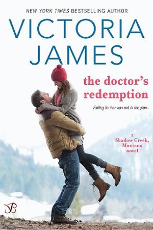 The Doctor’s Redemption by Victoria James