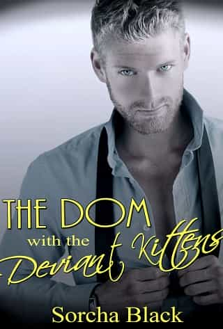 The Dom with the Deviant Kittens by Sorcha Black