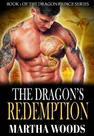 The Dragon’s Redemption by Martha Woods
