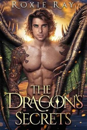 The Dragon’s Secrets by Roxie Ray