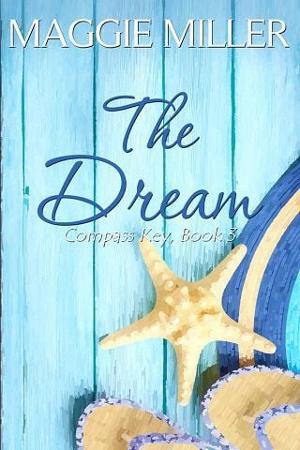 The Dream by Maggie Miller