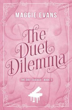 The Duet Dilemma by Maggie Evans