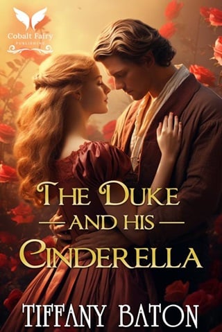 The Duke and His Cinderella by Tiffany Baton