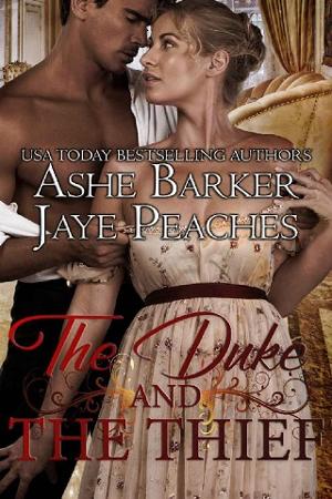 The Duke and the Thief by Ashe Barker