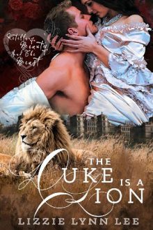 The Duke Is A Lion by Lizzie Lynn Lee