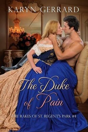 The Duke of Pain by Karyn Gerrard