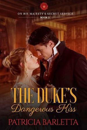The Duke’s Dangerous Kiss by Patricia Barletta