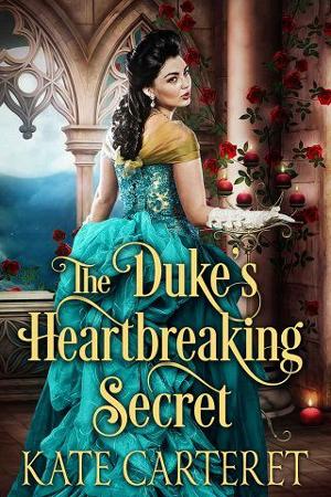 The Duke’s Heartbreaking Secret by Kate Carteret