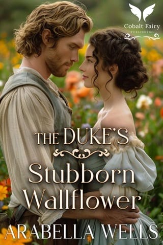 The Duke’s Stubborn Wallflower by Arabella Wells