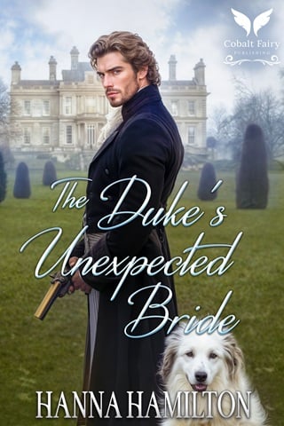 The Duke’s Unexpected Bride by Hanna Hamilton