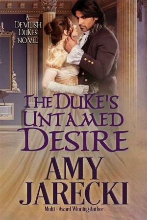 The Duke’s Untamed Desire by Amy Jarecki