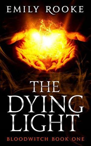 The Dying Light by Emily Rooke
