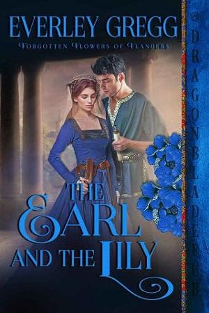 The Earl and the Lily by Everley Gregg