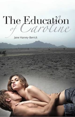 The Education of Caroline by Jane Harvey-Berrick