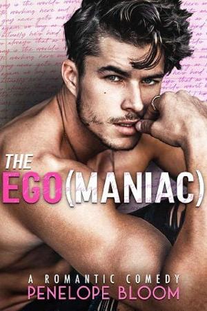 The Ego(maniac by Penelope Bloom