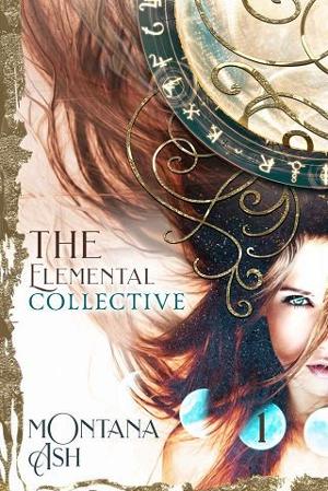 The Elemental Collective, Vol. 1 by Montana Ash