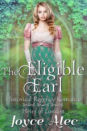 The Eligible Earl by Joyce Alec
