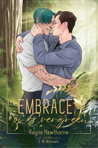 The Embrace of Evergreen by Rayne Hawthorne