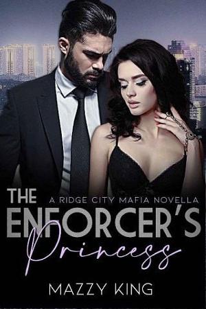 The Enforcer’s Princess by Mazzy King