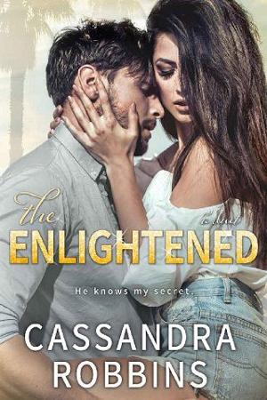 The Enlightened by Cassandra Robbins