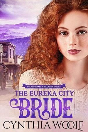 The Eureka City Bride by Cynthia Woolf